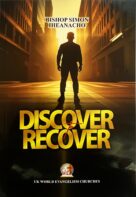 DISCOVER TO RECOVER